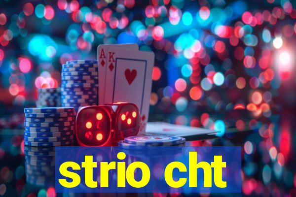 strio cht